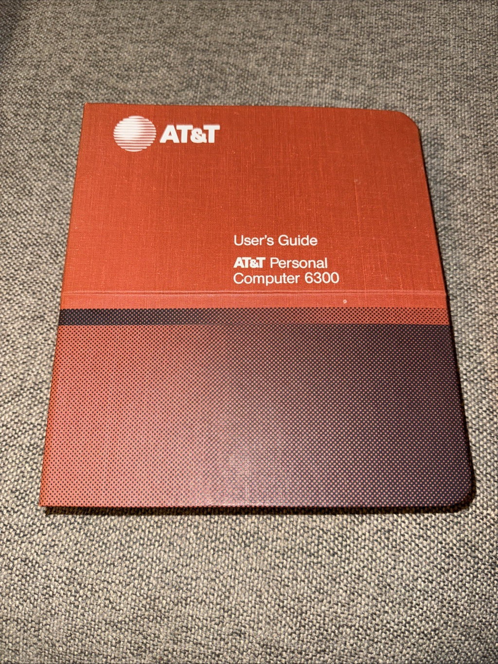 Vintage AT&T Personal Computer 6300 User’s  Guide
