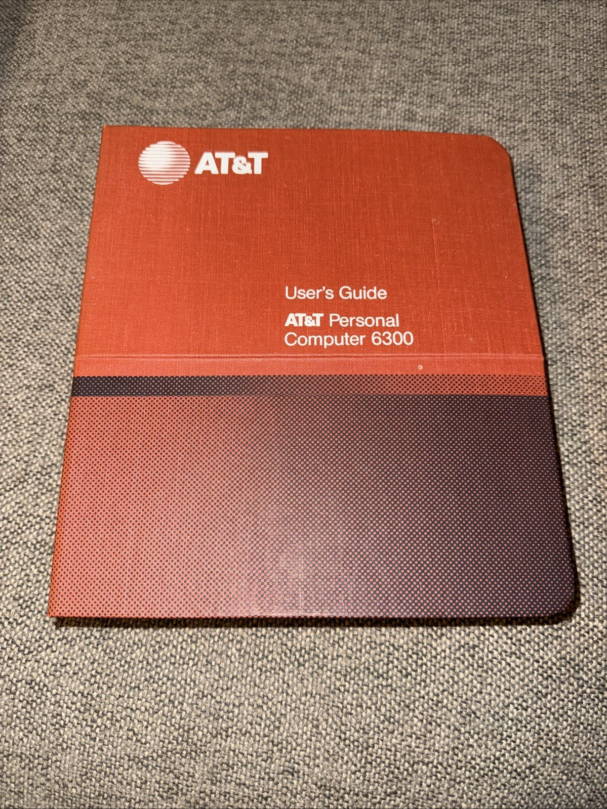 Vintage AT&T Personal Computer 6300 User’s  Guide